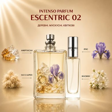 Парфуми Intenso Parfum ESCENTRIC 02 Унісекс 20ml